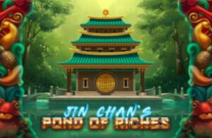 Jin Chan's Pond of Riches