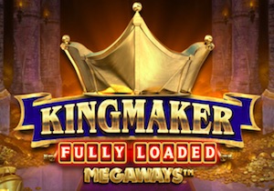 Kingmaker Fully Loaded Slot