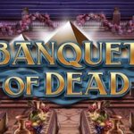 Banquet of Dead by Play n Go